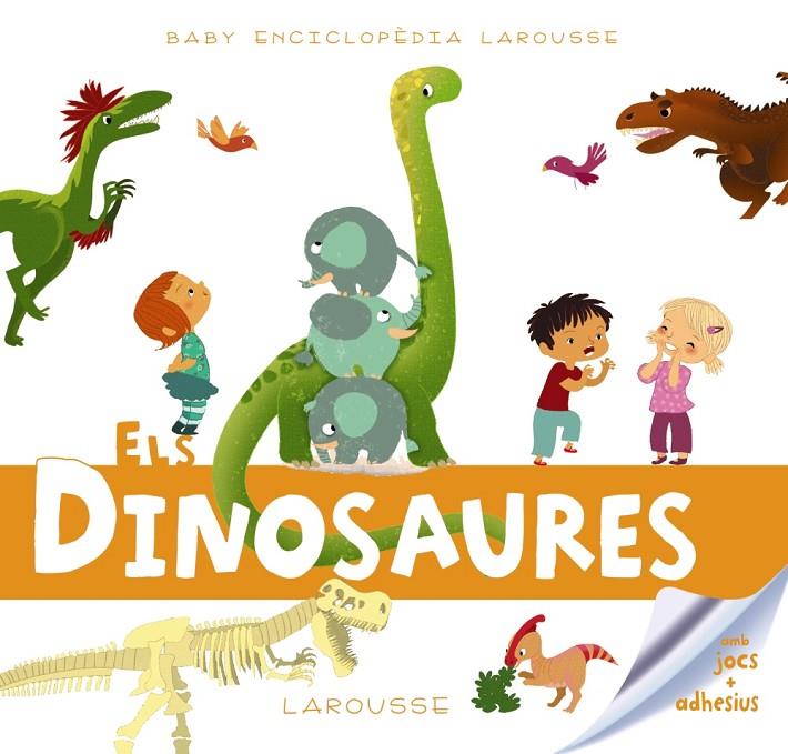 BABY ENCICLOPÈDIA. ELS DINOSAURES | 9788417720230 | LAROUSSE EDITORIAL | Llibreria Ombra | Llibreria online de Rubí, Barcelona | Comprar llibres en català i castellà online