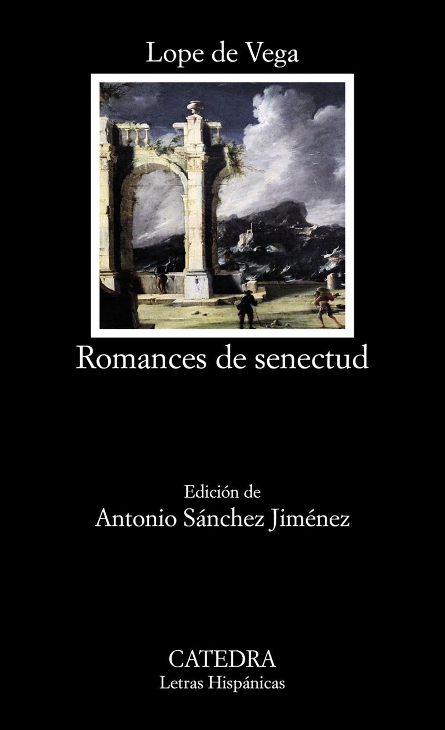 ROMANCES DE SENECTUD | 9788437638331 | VEGA, LOPE DE | Llibreria Ombra | Llibreria online de Rubí, Barcelona | Comprar llibres en català i castellà online