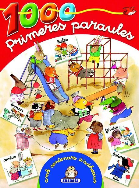 1000 PRIMERES PARAULES - ROJO - AMB CENTENARS D'ADHESIUS | 9788467733662 | SUSAETA, EQUIP | Llibreria Ombra | Llibreria online de Rubí, Barcelona | Comprar llibres en català i castellà online