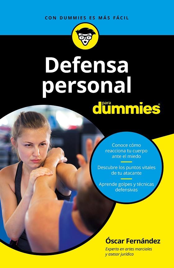 DEFENSA PERSONAL PARA DUMMIES | 9788432904998 | FERNÁNDEZ SÁNCHEZ, OSCAR | Llibreria Ombra | Llibreria online de Rubí, Barcelona | Comprar llibres en català i castellà online