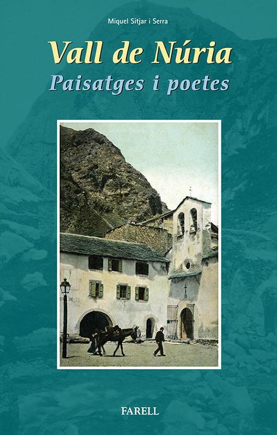 VALL DE NÚRIA PAISATGES I POETES | 9788492811410 | MIQUEL SITJAR SERRA | Llibreria Ombra | Llibreria online de Rubí, Barcelona | Comprar llibres en català i castellà online