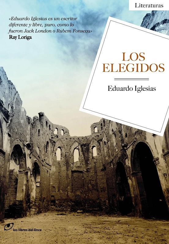 LOS ELEGIDOS | 9788415070467 | EDUARDO IGLESIAS | Llibreria Ombra | Llibreria online de Rubí, Barcelona | Comprar llibres en català i castellà online