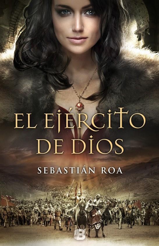 EL EJÉRCITO DE DIOS | 9788466656153 | ROA, SEBASTIÁN | Llibreria Ombra | Llibreria online de Rubí, Barcelona | Comprar llibres en català i castellà online