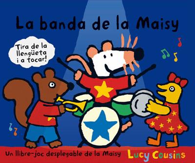 LA BANDA DE LA MAISY | 9788484882534 | COUSINS , LUCY | Llibreria Ombra | Llibreria online de Rubí, Barcelona | Comprar llibres en català i castellà online