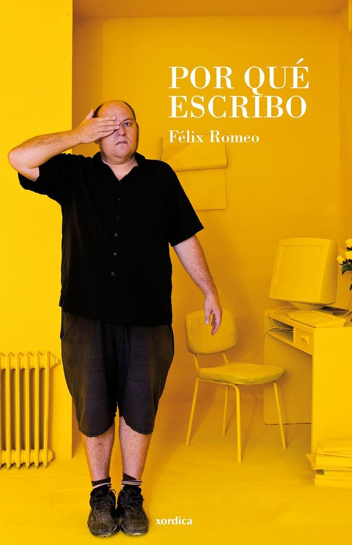 POR QUÉ ESCRIBO | 9788496457881 | ROMEO PESCADOR, FÉLIX | Llibreria Ombra | Llibreria online de Rubí, Barcelona | Comprar llibres en català i castellà online