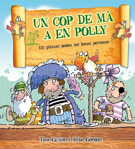 UN COP DE MA A EN POLLY | 9788416117734 | EASTON, TOM | Llibreria Ombra | Llibreria online de Rubí, Barcelona | Comprar llibres en català i castellà online