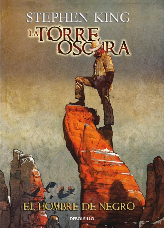 EL HOMBRE DE NEGRO (LA TORRE OSCURA [CÓMIC] 10) | 9788466330954 | KING, STEPHEN | Llibreria Ombra | Llibreria online de Rubí, Barcelona | Comprar llibres en català i castellà online