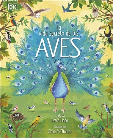 LA VIDA SECRETA DE LAS AVES | 9780241583357 | DAVID LINDO | Llibreria Ombra | Llibreria online de Rubí, Barcelona | Comprar llibres en català i castellà online