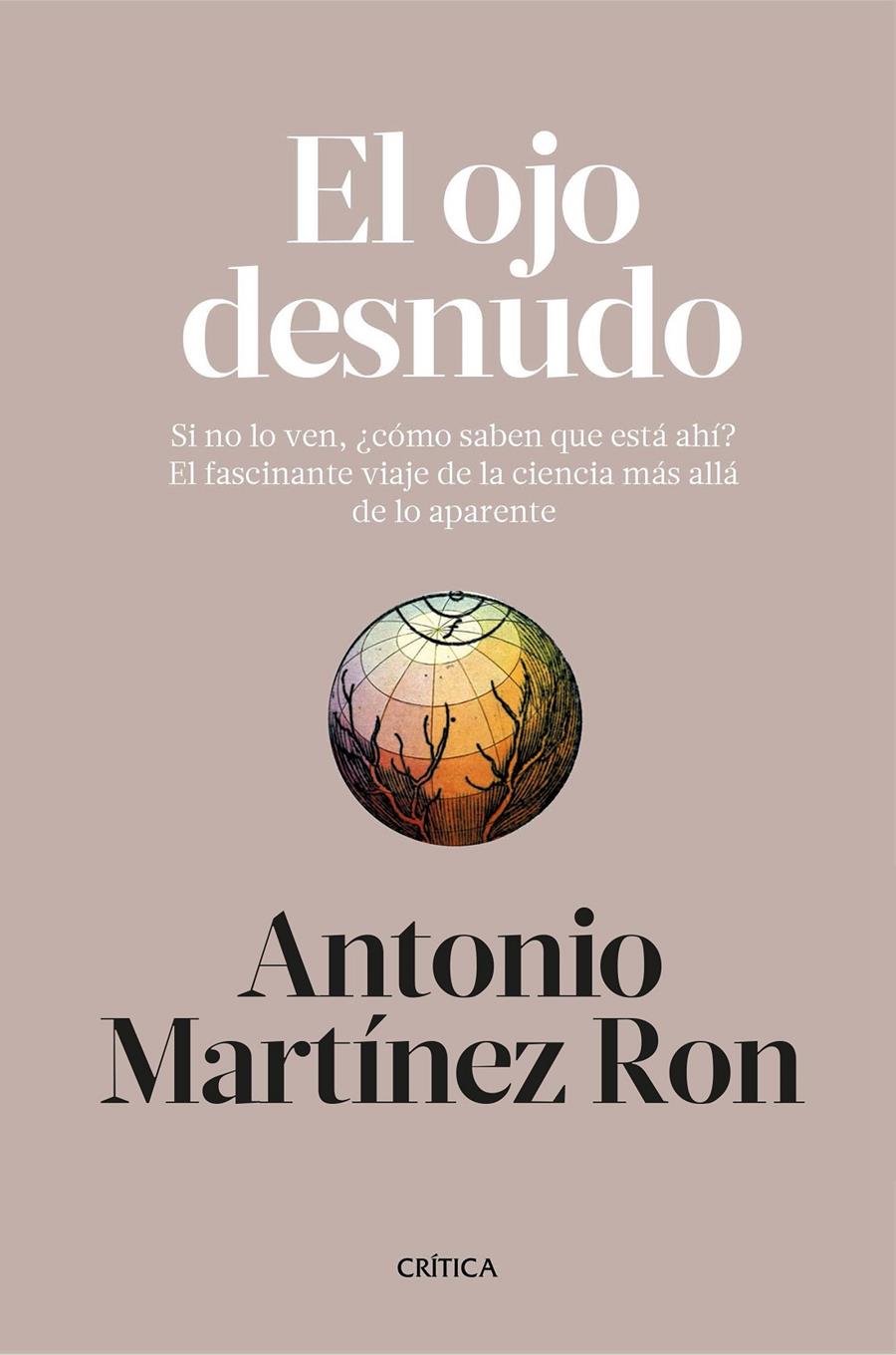 EL OJO DESNUDO | 9788498929812 | ANTONIO MARTÍNEZ RON | Llibreria Ombra | Llibreria online de Rubí, Barcelona | Comprar llibres en català i castellà online