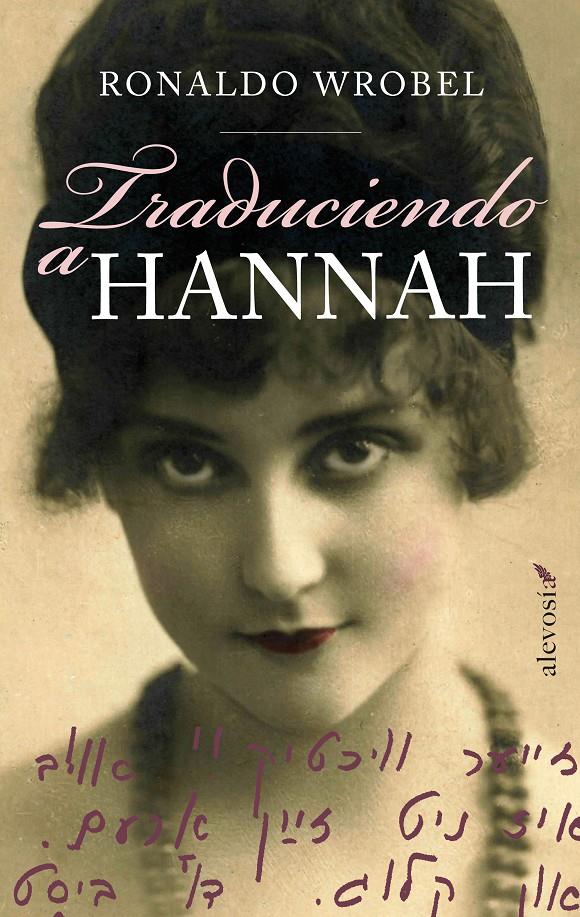 TRADUCIENDO A HANNAH | 9788415608172 | WROBEL, RONALDO | Llibreria Ombra | Llibreria online de Rubí, Barcelona | Comprar llibres en català i castellà online