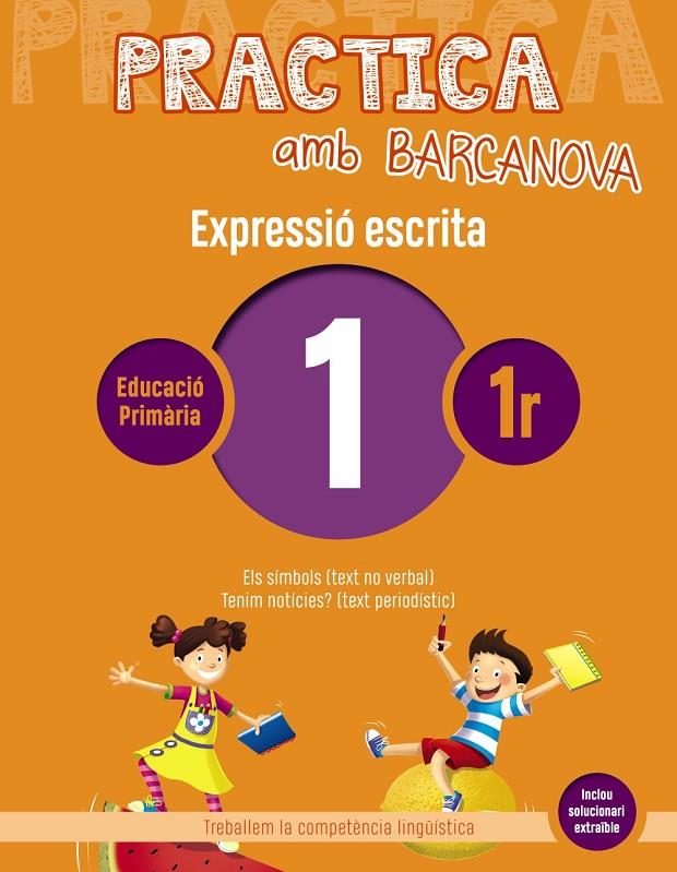 PRACTICA AMB BARCANOVA 1. EXPRESSIÓ ESCRITA  | 9788448948207 | CAMPS, MONTSERRAT/ALMAGRO, MARIBEL/GONZÁLEZ, ESTER/PASCUAL, CARME | Llibreria Ombra | Llibreria online de Rubí, Barcelona | Comprar llibres en català i castellà online