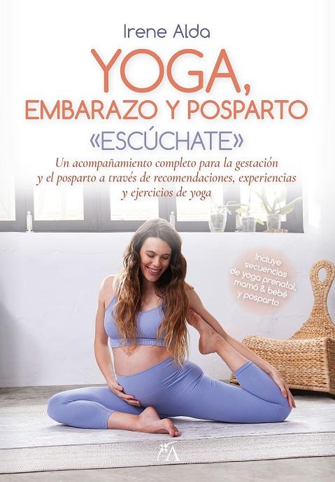 YOGA, EMBARAZO Y POSPARTO | 9788411314923 | IRENE ALDA | Llibreria Ombra | Llibreria online de Rubí, Barcelona | Comprar llibres en català i castellà online