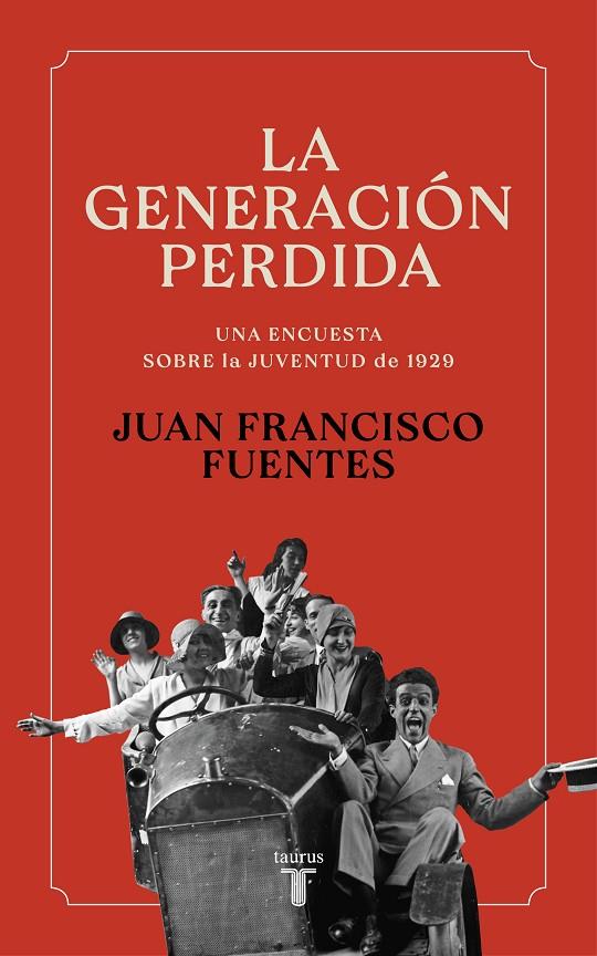 LA GENERACIÓN PERDIDA | 9788430625376 | FUENTES, JUAN FRANCISCO | Llibreria Ombra | Llibreria online de Rubí, Barcelona | Comprar llibres en català i castellà online