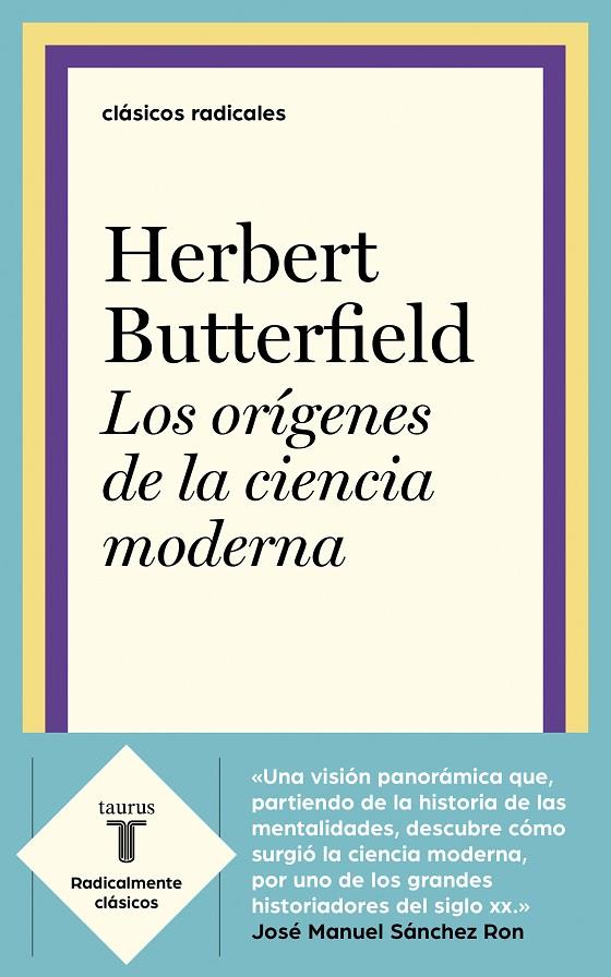 LOS ORÍGENES DE LA CIENCIA MODERNA | 9788430622979 | BUTTERFIELD, HERBERT | Llibreria Ombra | Llibreria online de Rubí, Barcelona | Comprar llibres en català i castellà online