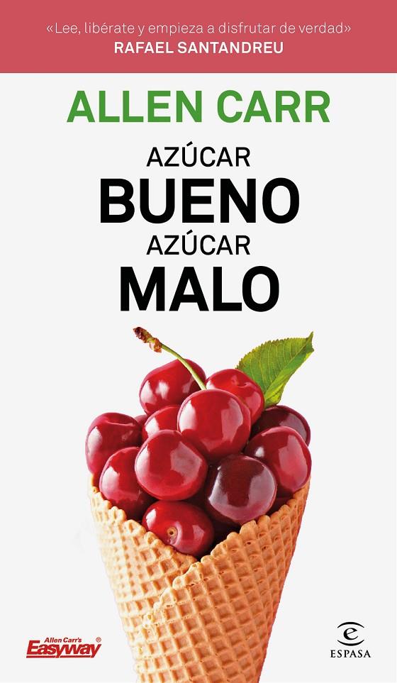 AZÚCAR BUENO, AZÚCAR MALO | 9788467054354 | CARR, ALLEN | Llibreria Ombra | Llibreria online de Rubí, Barcelona | Comprar llibres en català i castellà online