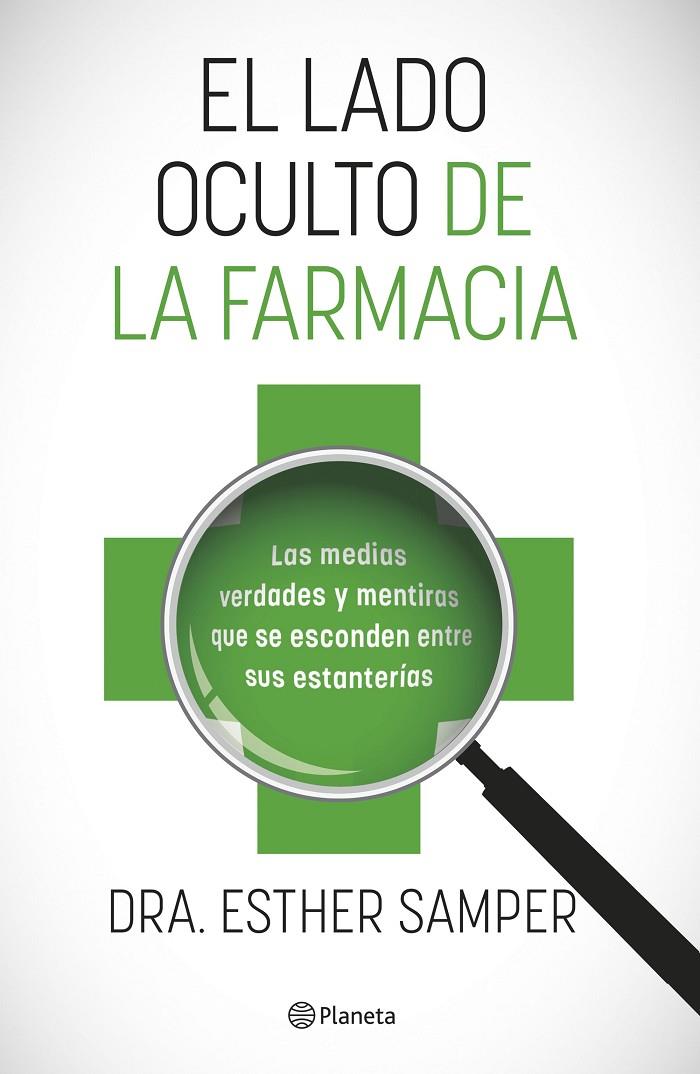 EL LADO OCULTO DE LA FARMACIA | 9788408255918 | DRA. ESTHER SAMPER | Llibreria Ombra | Llibreria online de Rubí, Barcelona | Comprar llibres en català i castellà online