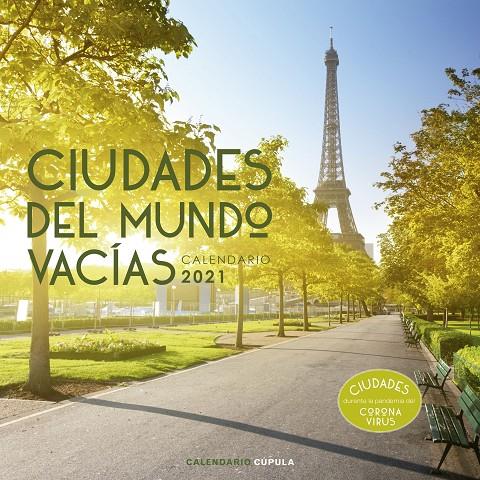 CALENDARIO CIUDADES DEL MUNDO VACÍAS 2021 | 9788448027650 | AA. VV. | Llibreria Ombra | Llibreria online de Rubí, Barcelona | Comprar llibres en català i castellà online