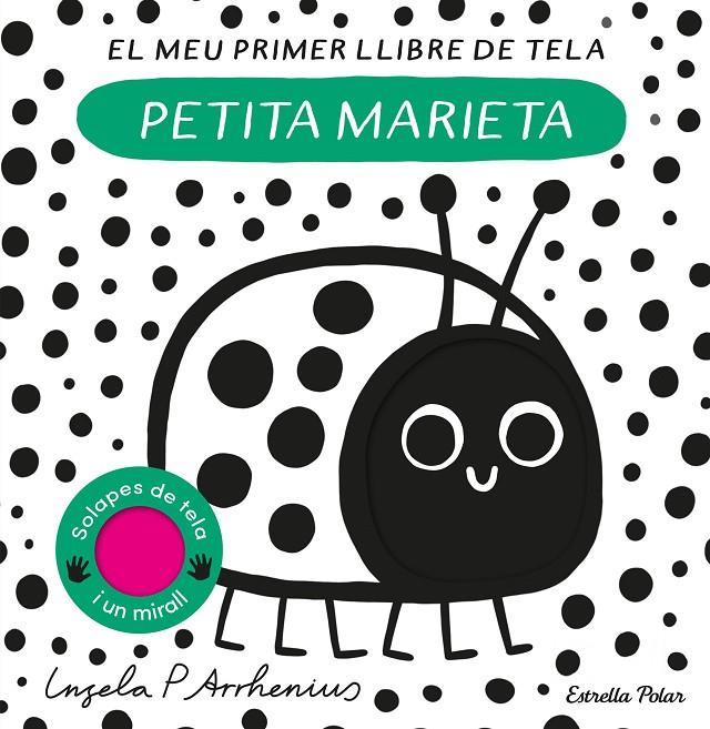 PETITA MARIETA. EL MEU PRIMER LLIBRE DE TELA | 9788413897219 | ARRHENIUS, INGELA P. | Llibreria Ombra | Llibreria online de Rubí, Barcelona | Comprar llibres en català i castellà online