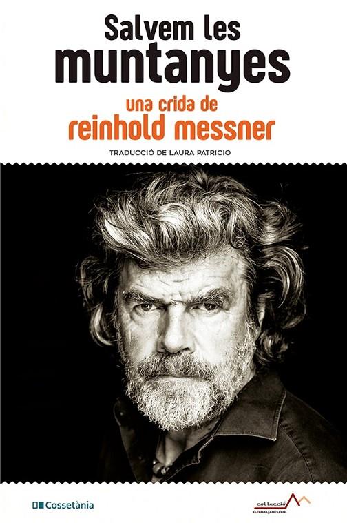 SALVEM LES MUNTANYES | 9788413560908 | MESSNER, REINHOLD | Llibreria Ombra | Llibreria online de Rubí, Barcelona | Comprar llibres en català i castellà online