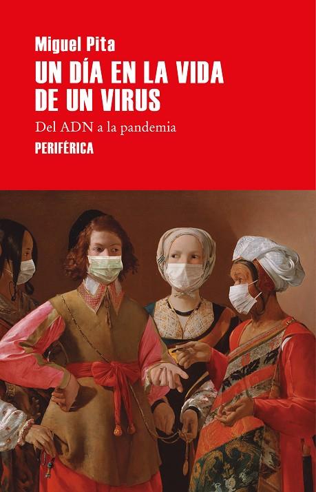 UN DÍA EN LA VIDA DE UN VIRUS | 9788418264559 | PITA, MIGUEL | Llibreria Ombra | Llibreria online de Rubí, Barcelona | Comprar llibres en català i castellà online