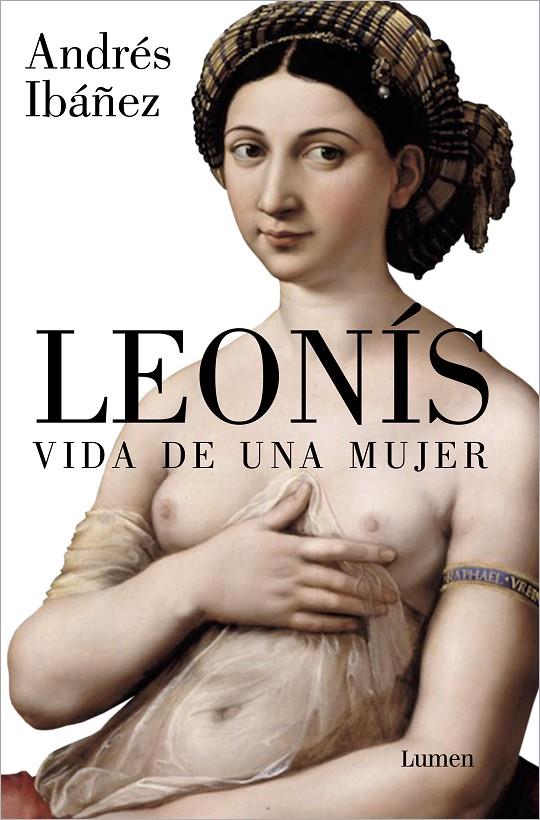 LEONÍS. VIDA DE UNA MUJER | 9788426423771 | IBÁÑEZ, ANDRÉS | Llibreria Ombra | Llibreria online de Rubí, Barcelona | Comprar llibres en català i castellà online