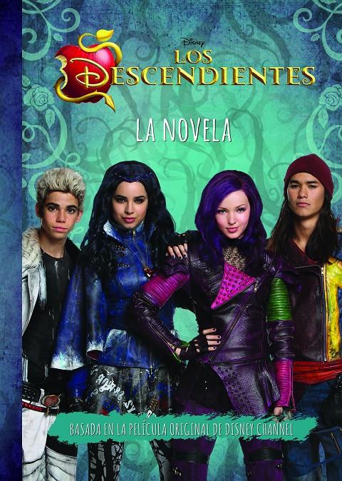 LOS DESCENDIENTES. LA NOVELA | 9788499517124 | DISNEY | Llibreria Ombra | Llibreria online de Rubí, Barcelona | Comprar llibres en català i castellà online