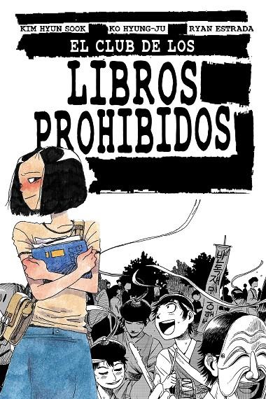 EL CLUB DE LOS LIBROS PROHIBIDOS | 9788412128284 | HYUN SOOK, KIM/ESTRADA, RYAN/HYUNG-JU, KO | Llibreria Ombra | Llibreria online de Rubí, Barcelona | Comprar llibres en català i castellà online