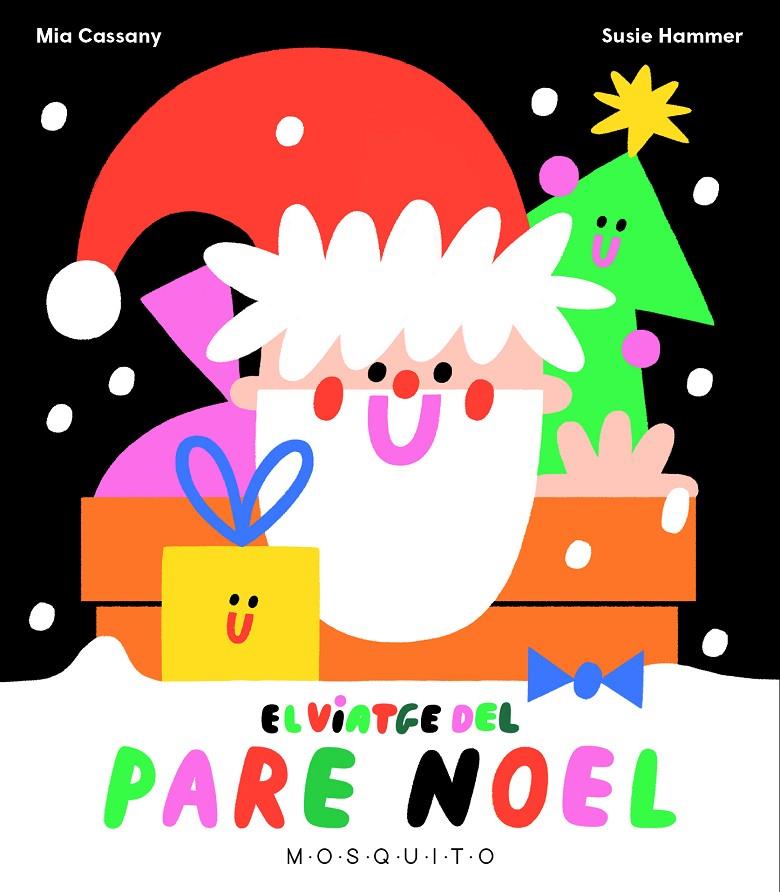 EL VIATGE DEL PARE NOEL | 9788412343779 | CASSANY, MIA | Llibreria Ombra | Llibreria online de Rubí, Barcelona | Comprar llibres en català i castellà online