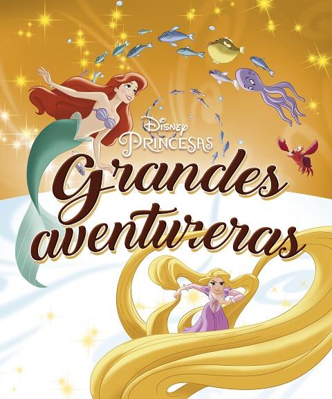 PRINCESAS. GRANDES AVENTURERAS | 9788418335501 | DISNEY | Llibreria Ombra | Llibreria online de Rubí, Barcelona | Comprar llibres en català i castellà online