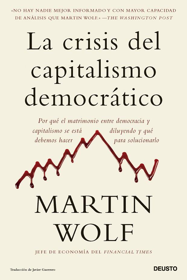 LA CRISIS DEL CAPITALISMO DEMOCRÁTICO | 9788423436064 | WOLF, MARTIN | Llibreria Ombra | Llibreria online de Rubí, Barcelona | Comprar llibres en català i castellà online