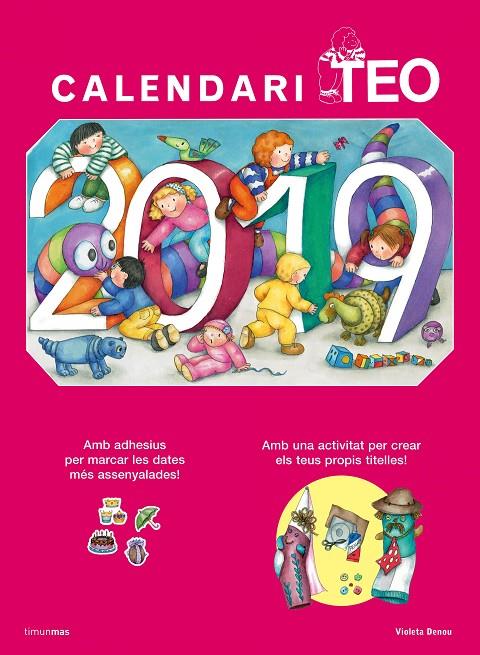 CALENDARI TEO 2019 | 9788491375319 | DENOU, VIOLETA | Llibreria Ombra | Llibreria online de Rubí, Barcelona | Comprar llibres en català i castellà online