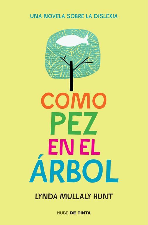 COMO PEZ EN EL ÁRBOL | 9788415594697 | MULLALY HUNT,LYNDA | Llibreria Ombra | Llibreria online de Rubí, Barcelona | Comprar llibres en català i castellà online