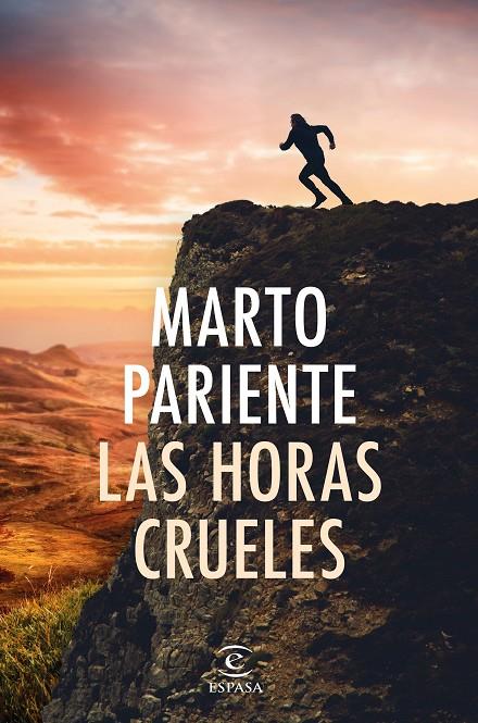 LAS HORAS CRUELES | 9788467069419 | PARIENTE, MARTO | Llibreria Ombra | Llibreria online de Rubí, Barcelona | Comprar llibres en català i castellà online