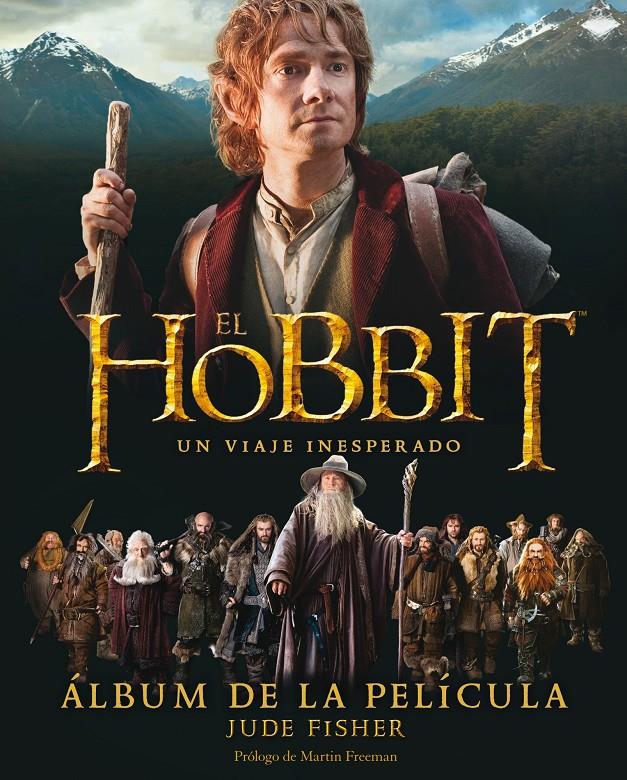 EL HOBBIT. UN VIAJE INESPERADO. ÁLBUM DE LA PELÍCULA | 9788445000717 | JUDE FISHER | Llibreria Ombra | Llibreria online de Rubí, Barcelona | Comprar llibres en català i castellà online