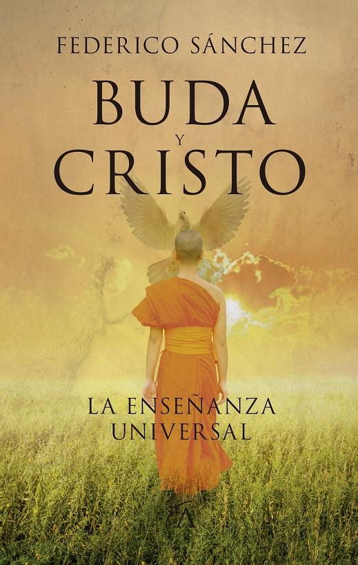 BUDA Y CRISTO LA ENSEÑANZA UNIVERSAL | 9788496632868 | FEDERICO SANCHEZ | Llibreria Ombra | Llibreria online de Rubí, Barcelona | Comprar llibres en català i castellà online