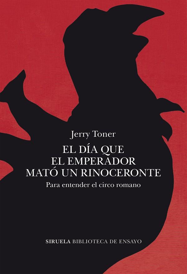 EL DÍA QUE EL EMPERADOR MATÓ UN RINOCERONTE | 9788419942777 | TONER, JERRY | Llibreria Ombra | Llibreria online de Rubí, Barcelona | Comprar llibres en català i castellà online