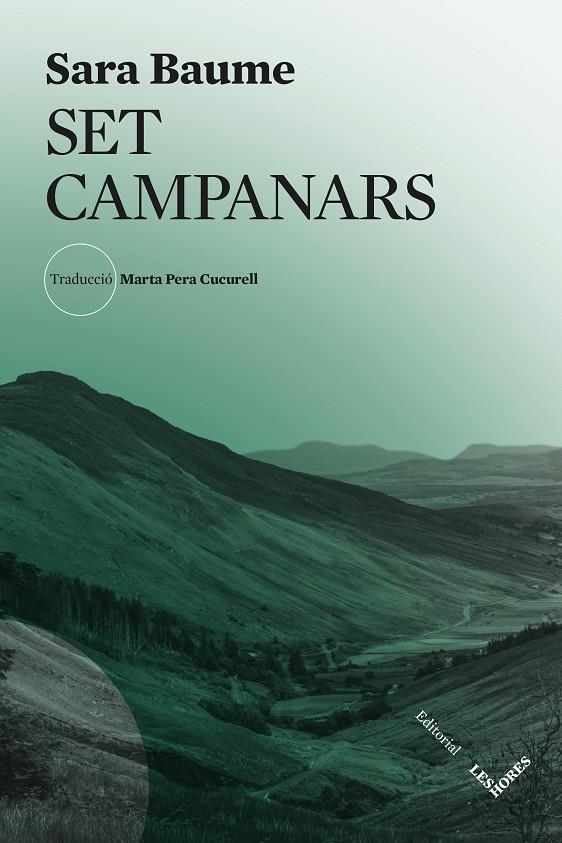 SET CAMPANARS | 9788412901627 | BAUME, SARA | Llibreria Ombra | Llibreria online de Rubí, Barcelona | Comprar llibres en català i castellà online