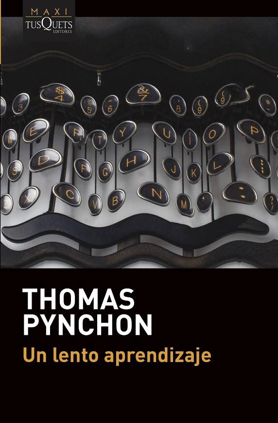 UN LENTO APRENDIZAJE | 9788490669389 | PYNCHON, THOMAS | Llibreria Ombra | Llibreria online de Rubí, Barcelona | Comprar llibres en català i castellà online