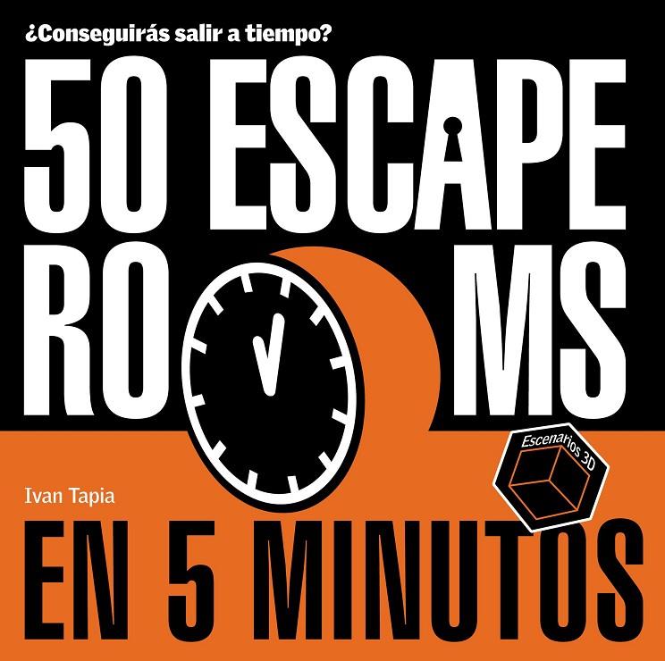 50 ESCAPE ROOMS EN 5 MINUTOS | 9788418820434 | TAPIA, IVAN | Llibreria Ombra | Llibreria online de Rubí, Barcelona | Comprar llibres en català i castellà online