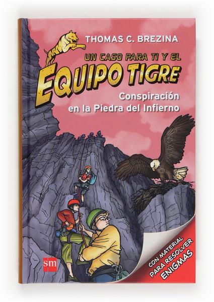 CONSPIRACION EN LA PIEDRA DEL INFIERNO 4 UN CASO PARA TI Y EL EQUIPO TIGRE | 9788467561609 | THOMAS BREZINA | Llibreria Ombra | Llibreria online de Rubí, Barcelona | Comprar llibres en català i castellà online