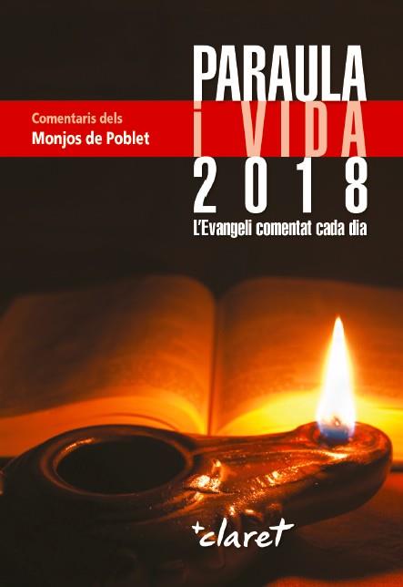 PARAULA I VIDA 2018 | 9788491360636 | MONJOS DE POBLET | Llibreria Ombra | Llibreria online de Rubí, Barcelona | Comprar llibres en català i castellà online