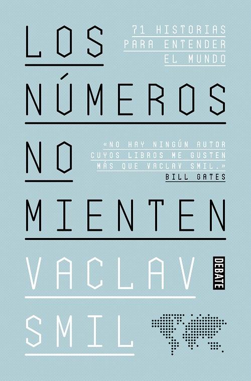 LOS NÚMEROS NO MIENTEN | 9788418056352 | SMIL, VACLAV | Llibreria Ombra | Llibreria online de Rubí, Barcelona | Comprar llibres en català i castellà online