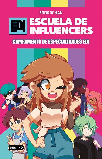 ESCUELA DE INFLUENCERS 1. CAMPAMENTO DE ESPECIALIDADES EDI | 9788408245841 | EDD00CHAN | Llibreria Ombra | Llibreria online de Rubí, Barcelona | Comprar llibres en català i castellà online