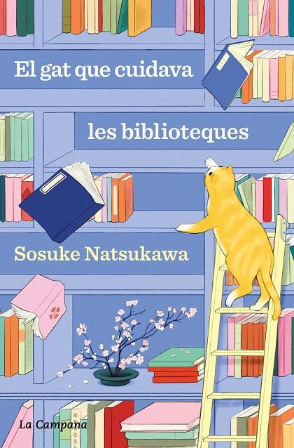 EL GAT QUE CUIDAVA LES BIBLIOTEQUES | 9788419836168 | NATSUKAWA, SOSUKE | Llibreria Ombra | Llibreria online de Rubí, Barcelona | Comprar llibres en català i castellà online