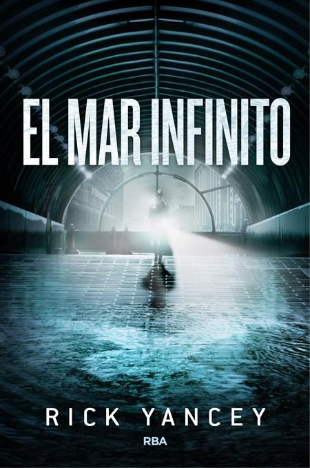 EL MAR INFINITO | 9788427208278 | RICK YANCEY | Llibreria Ombra | Llibreria online de Rubí, Barcelona | Comprar llibres en català i castellà online