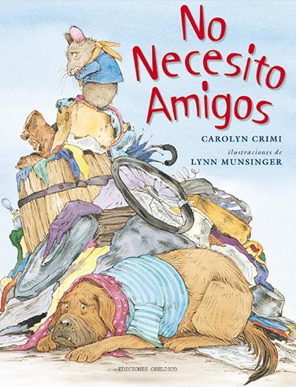 NO NECESITO AMIGOS | 9788494074530 | CRIMI, CAROLYN | Llibreria Ombra | Llibreria online de Rubí, Barcelona | Comprar llibres en català i castellà online