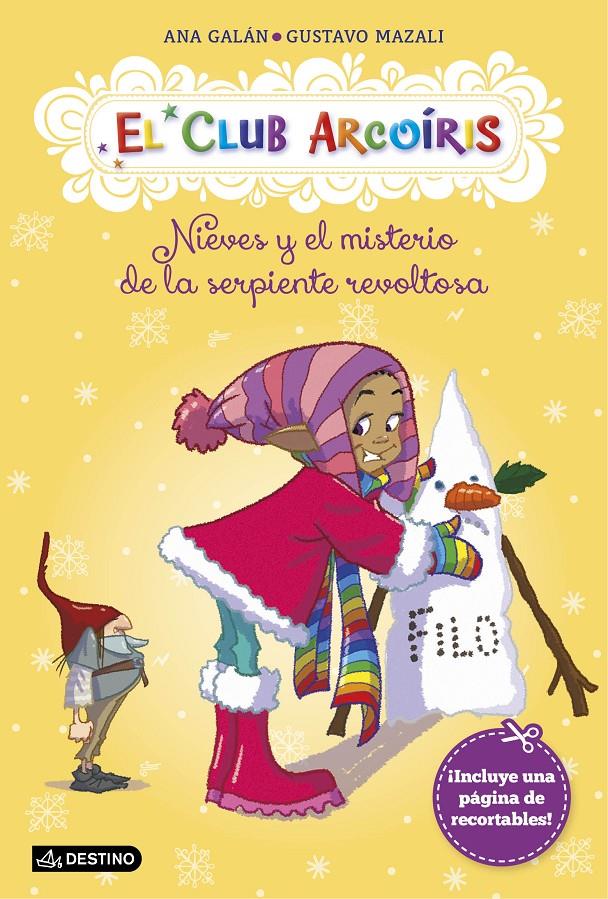 NIEVES Y EL MISTERIO DE LA SERPIENTE REVOLTOSA 4 EL CLUB ARCOIRIS | 9788408131922 | ANA GALÁN/GUSTAVO MAZALI | Llibreria Ombra | Llibreria online de Rubí, Barcelona | Comprar llibres en català i castellà online