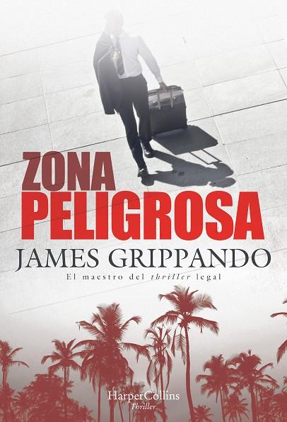 ZONA PELIGROSA | 9788491394365 | GRIPPANDO, JAMES | Llibreria Ombra | Llibreria online de Rubí, Barcelona | Comprar llibres en català i castellà online