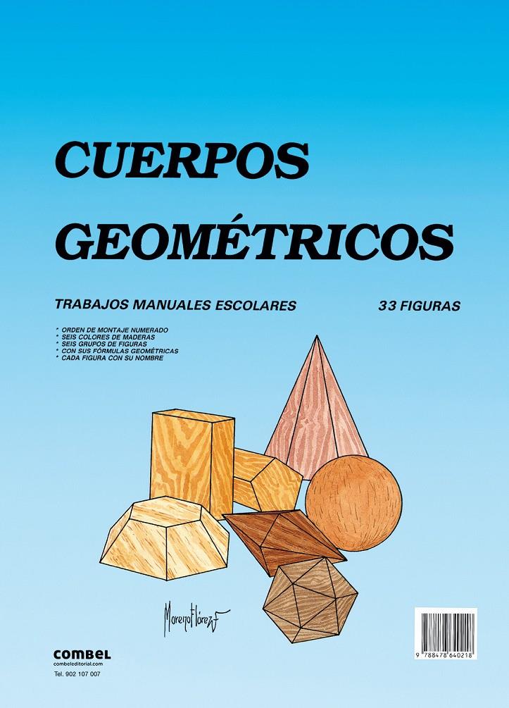 CUERPOS GEOMÉTRICOS | 9788478640218 | COMBEL EDITORIAL | Llibreria Ombra | Llibreria online de Rubí, Barcelona | Comprar llibres en català i castellà online