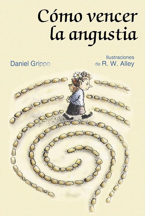 COMO VENCER LA ANGUSTIA | 9788428527095 | GRIPPO, DANIEL | Llibreria Ombra | Llibreria online de Rubí, Barcelona | Comprar llibres en català i castellà online